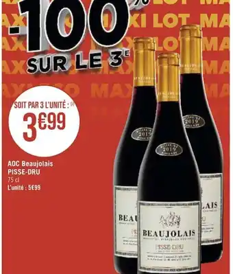 Casino Supermarchés AOC Beaujolais PISSE-DRU 75 cl offre
