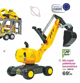 JouéClub 3 Ma super pelleteuse excavatrice 3 ans - 22021191 offre