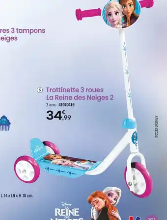 JouéClub 6 Trottinette 3 roues La Reine des Neiges 2 offre