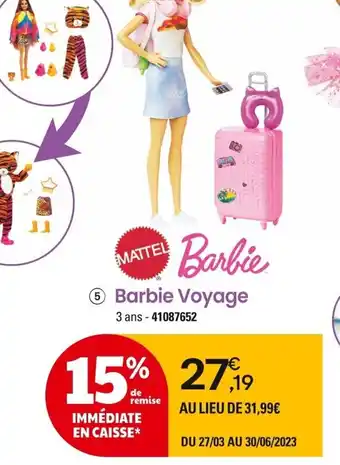 JouéClub 6 Barbie Voyage offre
