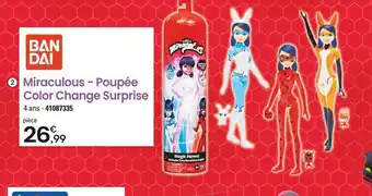 JouéClub → Miraculous - Poupée Color Change Surprise offre