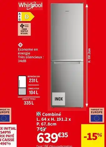 Conforama Whirlpool réf. combiné w7x83aox1 offre