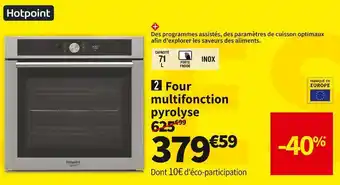 Conforama Hotpoint four multifonction pyrolyse fi4854pixha offre
