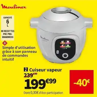 Conforama Moulinex cuiseur vapeur ce854b10 offre