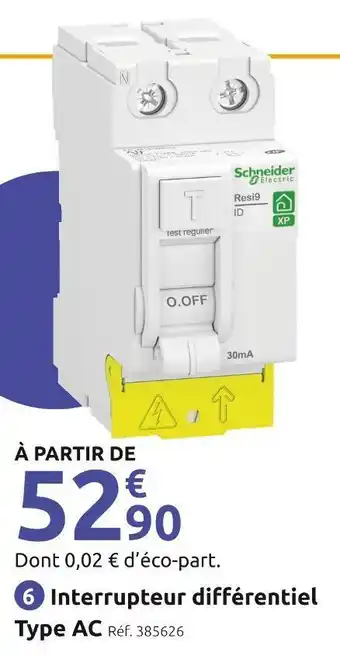 Mr Bricolage Schneider interrupteur différentiel offre