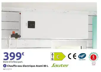 Mr Bricolage Sauter chauffe-eau électrique atami 80 l offre