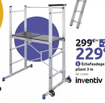 Mr Bricolage Inventiv échafaudage pliant 3 m offre