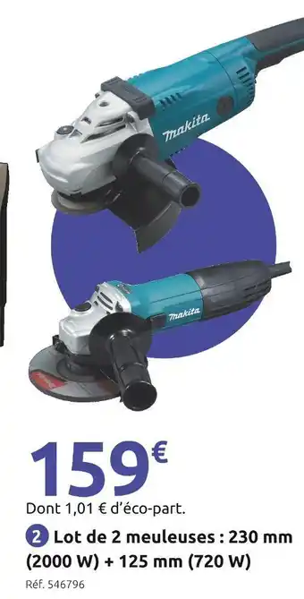 Mr Bricolage Makita lot de 2 meuleuses offre