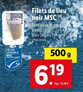 Lidl Filets de lieu noir MSC (6) Sans peau et sans arêtes Frais jamais congelé offre