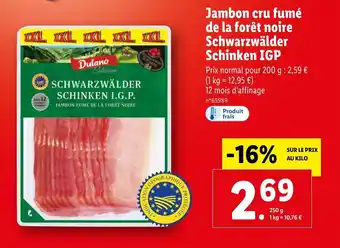 Lidl Jambon cru fumé de la forêt noire Schwarzwälder Schinken IGP offre