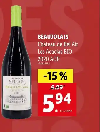Lidl BEAUJOLAIS Château de Bel Air Les Acacias BIO offre