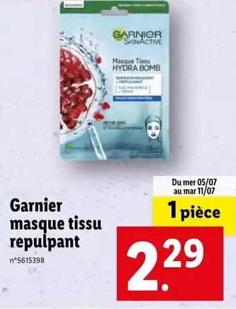Lidl Garnier masque tissu repulpant offre