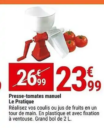 Gamm vert Presse-tomates manuel le pratique offre