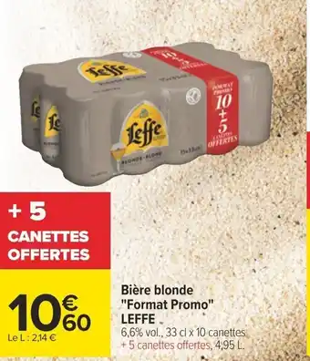 Carrefour Bière blonde "Format Promo" LEFFE offre