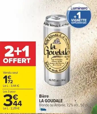 Carrefour Bière LA GOUDALE Blonde ou Ambrée, 7,2% vol., 50 cl offre