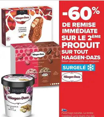 Carrefour SUR TOUT HAAGEN-DAZS offre