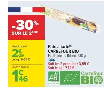 Carrefour Pâte à tarte (⁹) CARREFOUR BIO offre