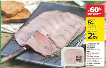 Carrefour Jambon cuit rôti aux herbes NEGRONI(r) offre