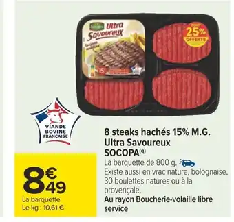 Carrefour 8 steaks hachés 15% M.G. Ultra Savoureux SOCOPA(9) offre