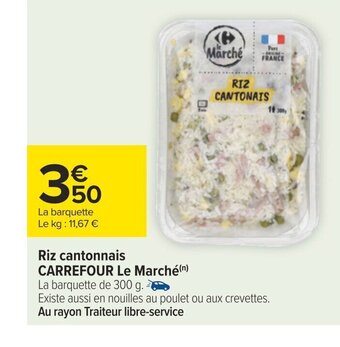 Carrefour Riz cantonnais CARREFOUR Le Marché(n) offre