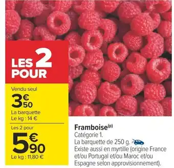 Carrefour Framboise (P) Catégorie 1. offre