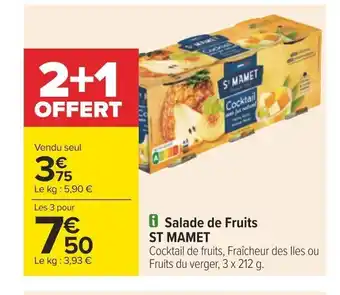 Carrefour i Salade de Fruits ST MAMET offre