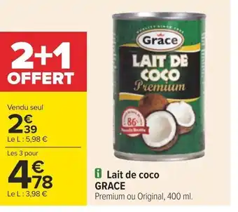 Carrefour i Lait de coco GRACE offre