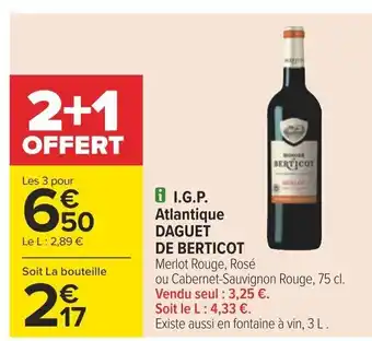 Carrefour i I.G.P. Atlantique DAGUET DE BERTICOT offre