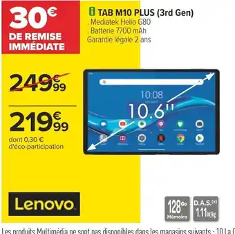 Carrefour i TAB M10 PLUS (3rd Gen) Mediatek Helio G80 Batterie 7700 mAh Garantie légale 2 ans offre