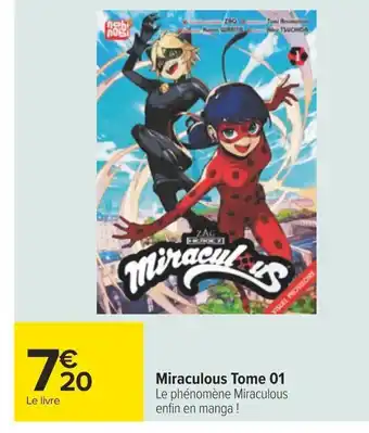 Carrefour Miraculous Tome 01 offre