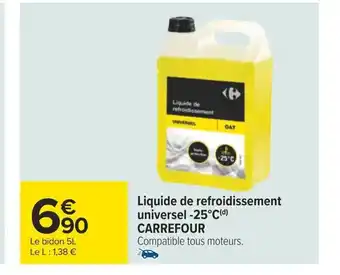 Carrefour Liquide de refroidissement universel -25°C(d) CARREFOUR offre