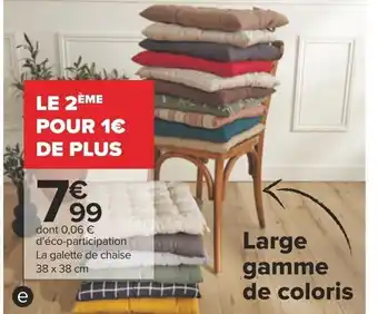 Carrefour Galette De Chaise offre
