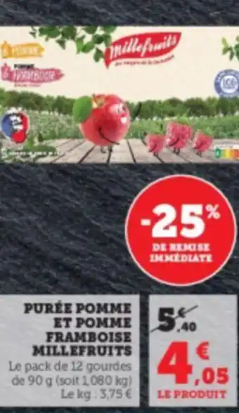 Super U PURÉE POMME ET POMME FRAMBOISE MILLEFRUITS Le pack de 12 gourdes de 90 g (soit 1,080 kg) Le kg: 3,75 € offre