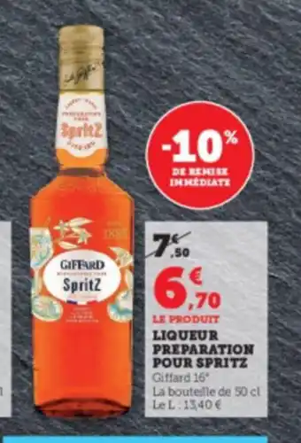 Super U LE PRODUIT LIQUEUR PREPARATION POUR SPRITZ Giffard 16 offre