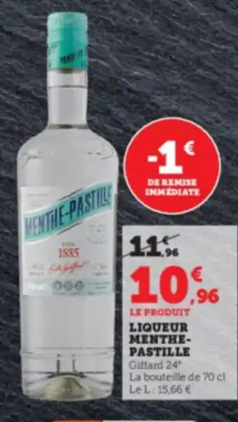 Super U LE PRODUIT LIQUEUR MENTHE-PASTILLE offre