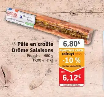 Colruyt (1) Pâté en croûte Drôme Salaisons offre