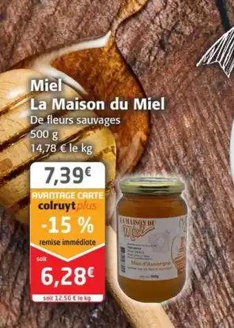 Colruyt Miel La Maison du Miel De fleurs sauvages offre