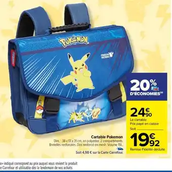 Carrefour Cartable Pokemon offre