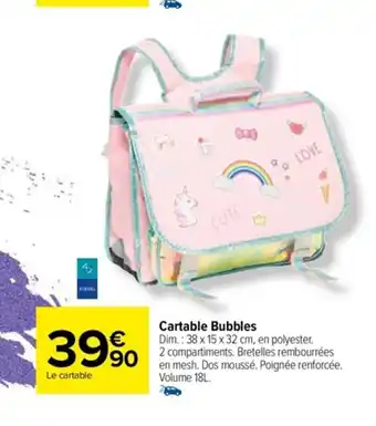 Carrefour Cartable Bubbles Dim.: 38 x 15 x 32 cm, en polyester. offre