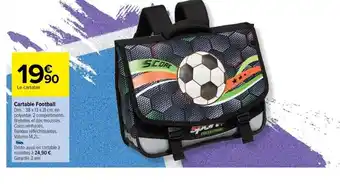 Carrefour Cartable Football Dim.: 38 x 13 x 31 cm, en polyester. 2 compartiments. Bretelles et dos moussés. offre