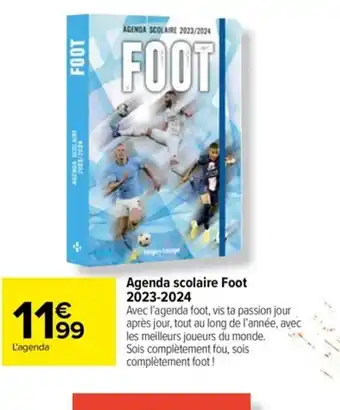 Carrefour Agenda scolaire Foot 2023-2024 offre