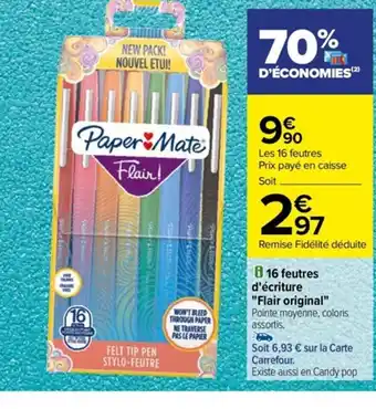Carrefour 16 feutres d'écriture "Flair original" offre