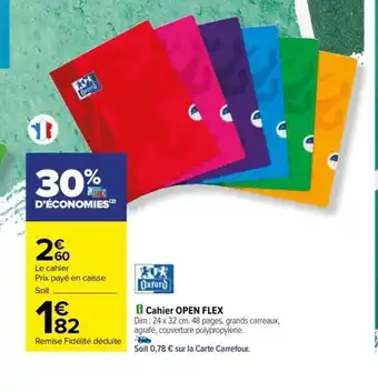 Carrefour i Cahier OPEN FLEX offre