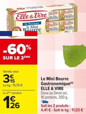 Carrefour Market Elle & vire le mini beurre gastronomique offre
