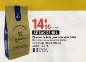 Gamm vert Charbon de bois gros morceaux soler offre