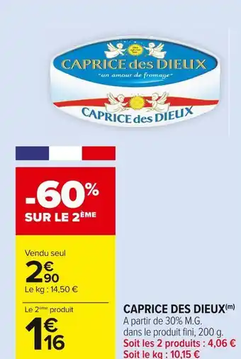 Carrefour Market Caprice des dieux caprice des dieux offre