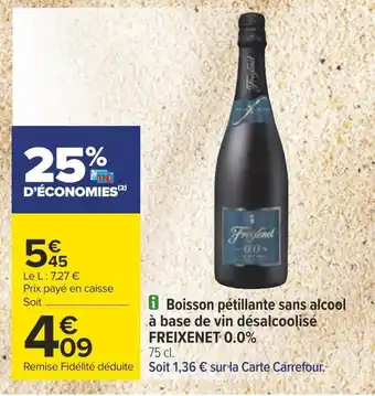Carrefour Freixenet boisson pétillante sans alcool à base de vin désalcoolisé 0.0% offre