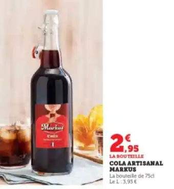 Super U COLA ARTISANAL MARKUS offre