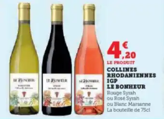 Super U COLLINES RHODANIENNES IGP LE BONHEUR offre
