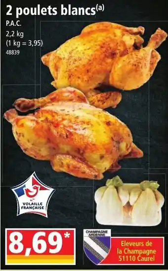 Norma 2 poulets blancs (a) offre